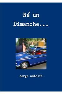Ne Un Dimanche...