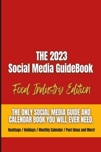 Social Media Guidebook and Calendar for the Food & Beverage Industry