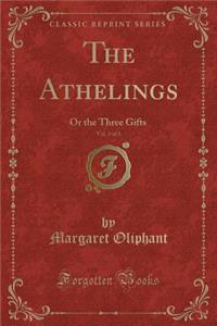 The Athelings, Vol. 3 of 3