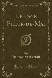 Le Page Fleur-De-Mai (Classic Reprint)