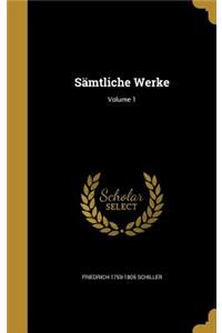 Sämtliche Werke; Volume 1