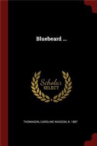 Bluebeard ...