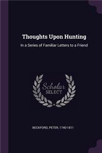 Thoughts Upon Hunting