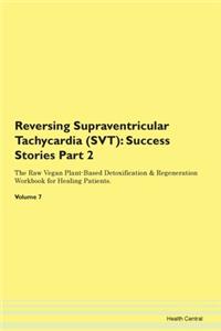 Reversing Supraventricular Tachycardia (