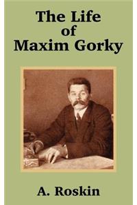 The Life of Maxim Gorky