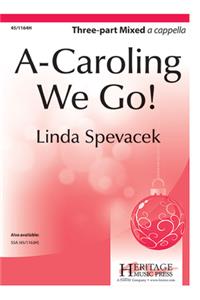 A Caroling We Go!
