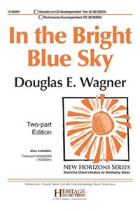 In The Bright Blue Sky