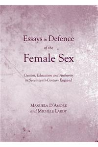 Essays in Defence of the Female Sex