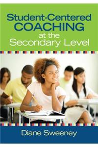 Student-Centered Coaching at the Secondary Level