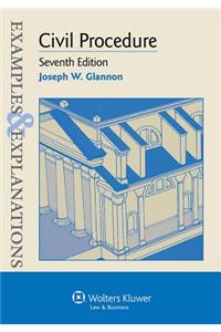 Examples & Explanations: Civil Procedure, Seventh Edition