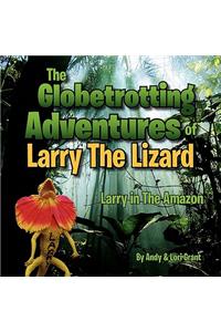 Globetrotting Adventures of Larry The Lizard