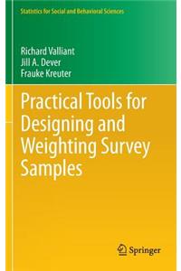 Practical Tools for Designing and Weighting Survey Samples