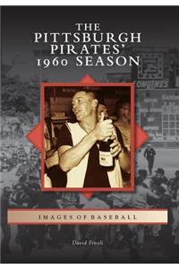 Pittsburgh Pirates' 1960 Season