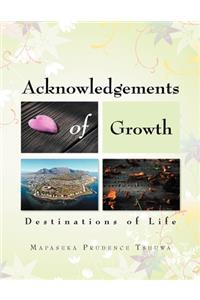 Acknowledgements of Growth