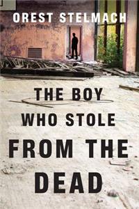 Boy Who Stole from the Dead
