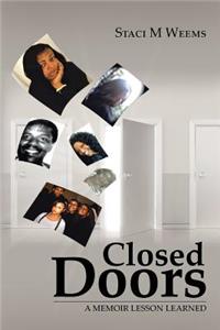 Closed Doors: A Memoir lesson learned