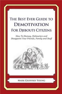 The Best Ever Guide to Demotivation for Djibouti Citizens
