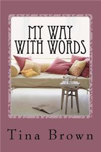 My Way with Words
