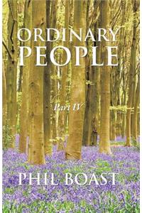 Ordinary People: Part IV