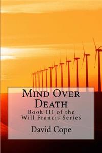 Mind Over Death