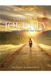 Spiritual Journey Continued- through the New Testament.