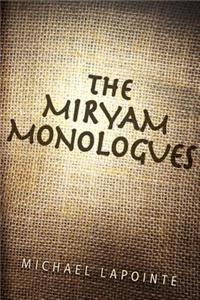 The Miryam Monologues
