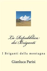 La Repubblica Dei Briganti