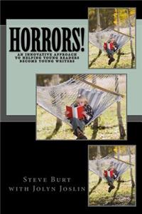 Horrors!