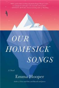 Our Homesick Songs