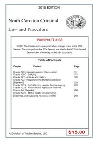 North Carolina Criminal Law and Procedure-Pamphlet 67