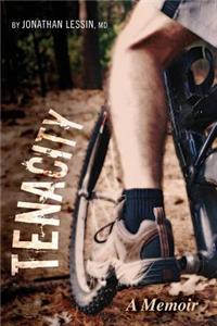 Tenacity: A Memoir