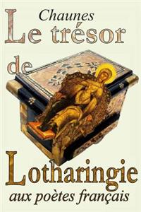 Le trésor de Lotharingie