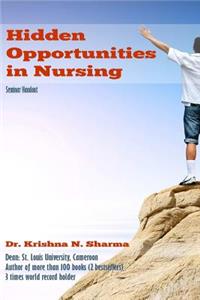 Hidden Opportunities in Nursing