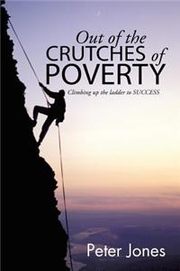 Out of the crutches of POVERTY