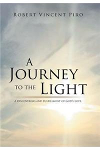 A Journey to the Light