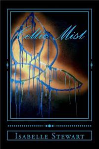 Celtic Mist: The Calm Before the Storm