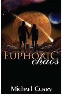 Euphoric Chaos