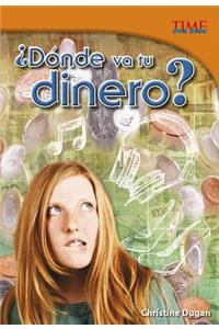 ¿Dónde Va Tu Dinero?