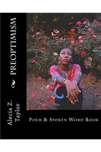 PreOptimism: poem and spoken word book