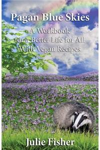 Pagan Blue Skies