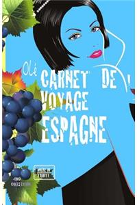 ESPAGNE. Carnet de voyage