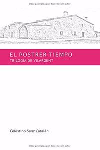 El Postrer Tiempo