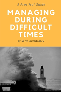 Managing During Difficult Times