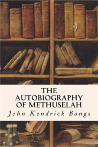 Autobiography of Methuselah