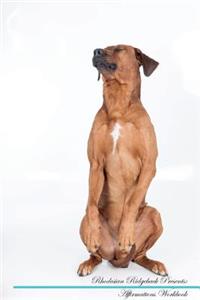 Rhodesian Ridgeback Affirmations Workbook Rhodesian Ridgeback Presents