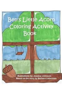 Ben's Little Acorn Coloring Activity Book