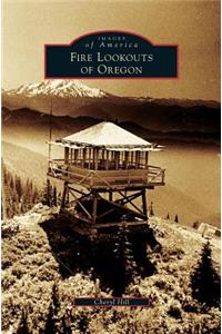 Fire Lookouts of Oregon