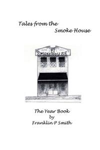 The Year Book Tales from the Smoke House