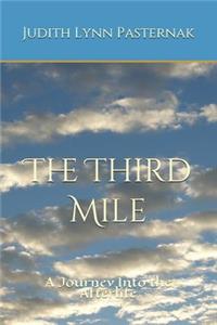 The Third Mile: A Journey Into the Afterlife