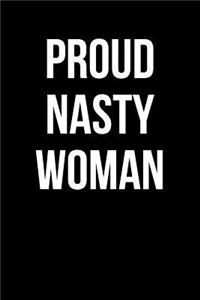 Proud Nasty Woman